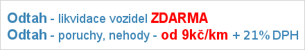 Odtah Praha 999 Kč  mimo území Prahy 9 Kč za km. Žádné příplatky - vše je již zahrnuto v ceně. Jsme plátci DPH